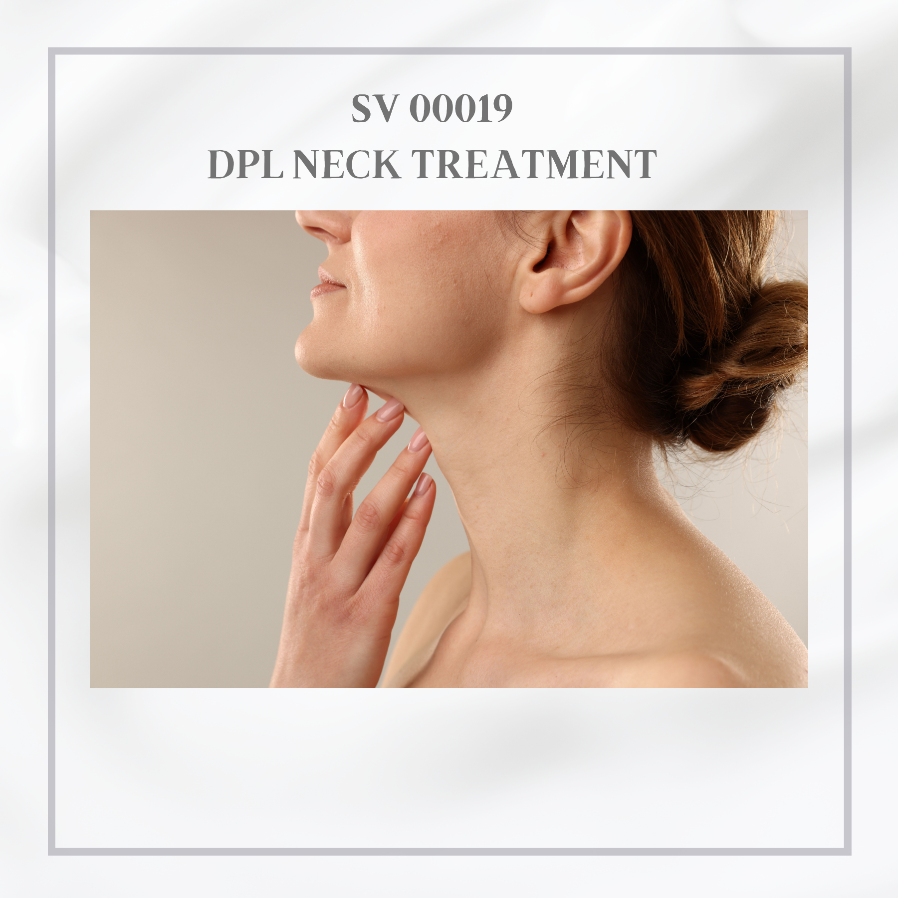 DPL NECK TREATMENT